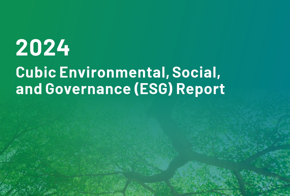 Driving Sustainability through Green Technology: Cubic Releases ESG 2024 Report
